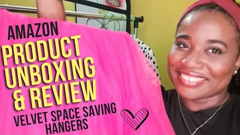 AMAZON PRODUCT UNBOXING & REVIEW : CLOSET ORGANIZERS-LUXURIOUS VELVET, SPACE-SAVING HANGERS, 3PK