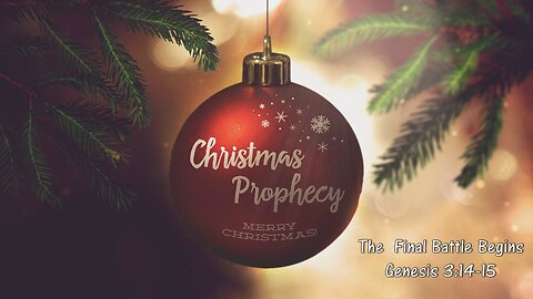 Christmas Prophecy-The Final Battle Begins