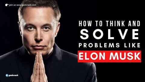 Elon Musk: First Principles thinking and the creation of good governance