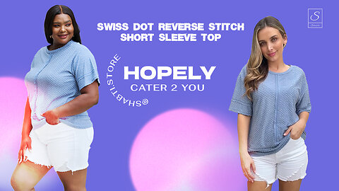 HOPELY Cater 2 You Swiss Dot Reverse Stitch Short Sleeve Top💎