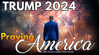 Praying for America | Trump and the 2024 Election 5/25/23