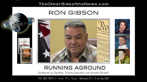 RON GIBSON - RUNNING AGROUND - TOSN - 146 - 11.14.2023 Common Law, Foreclosures, Mortgages