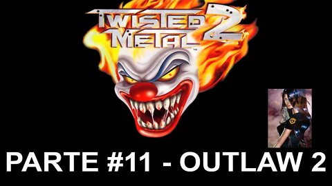 [PS1] - Twisted Metal 2 - Modo Tournament - [Parte 11 - Outlaw 2] - 1440p