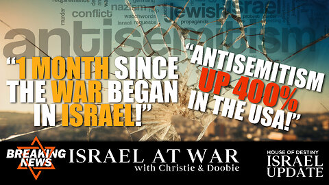 1 Month Since The War Began In Israel // Antisemitism Up 400% In The USA