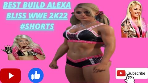 Best Build Alexa Bliss WWE 2k22