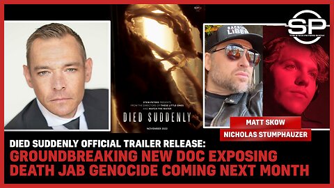Died Suddenly Official Trailer RELEASE: Groundbreaking New Doc EXPOSING Death Jab Genocide Coming Next Month