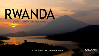 Rwanda - Good memories for life