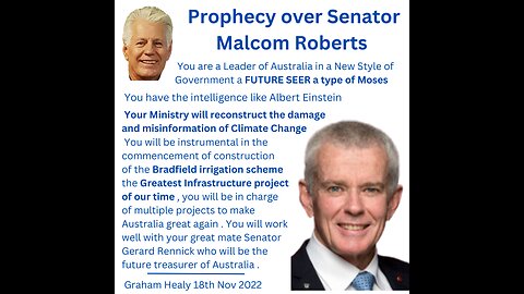 Senator Malcom Roberts Prophecy by Graham Healy 22 Nov 2022