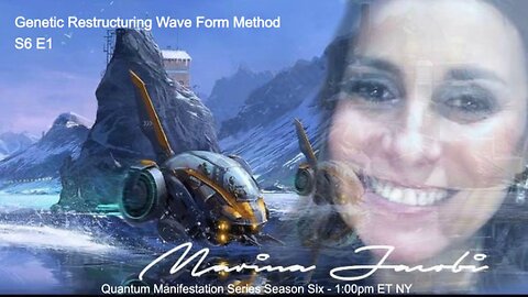 Marina Jacobi - Genetic Restructuring Wave Form Method - S6 E1