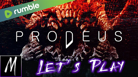 Let's Play Prodeus, Part 1