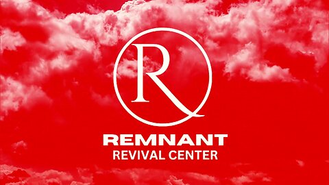 Friday Service LIVE from the Remnant Revival Center!