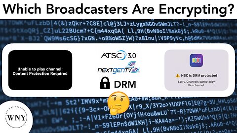 These Broadcasters Have Implemented DRM Encryption On Their ATSC 3.0 Channels
