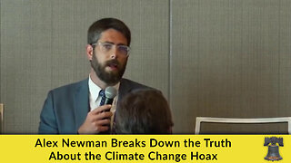Alex Newman Breaks Down the Truth About the Climate Change Hoax