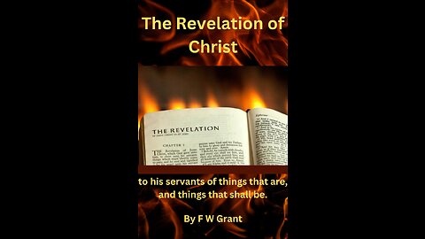 The Revelation of Christ, Things that shall be, The First four Trumpets, by F W Grant
