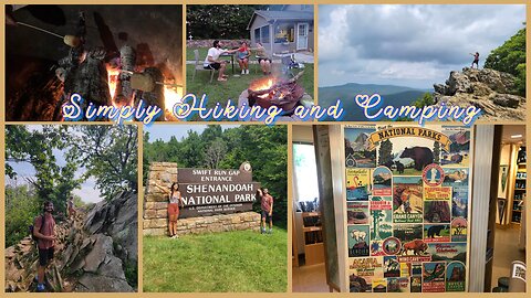 Shenandoah Hikes & Went Camping vlog - trippy