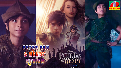 Peter Pan & Wendy’ Review