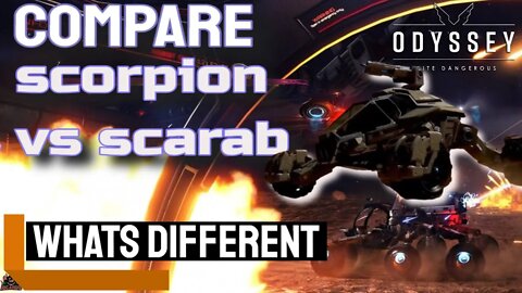 SRV Comparison VODEL Scorpion vs Scarab // Elite Dangerous Odyssey