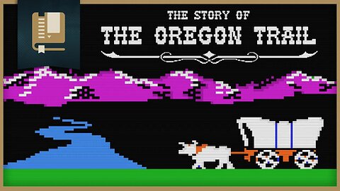 The Story of The Oregon Trail