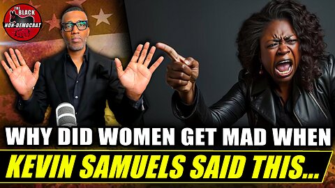 Kevin Samuels Explains When A Woman's Sexual Marketplace Value Goes Down...