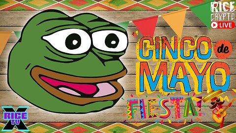 Cinco De Mayo Pepe Party & AMA Livestream