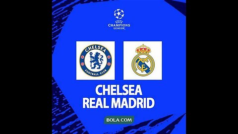 Chelsea 0-2 Real Madrid (Q) Leg 2 ( Aggre 0-4 )