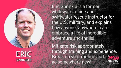 Ep. 397 - From White Water Rafting to Star Gazing, Eric Sprinkle Advocates for Living Adventurously
