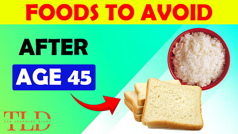 NEVER Eat These 7 Foods After Age 45 If You Desire BETTER Health | Foods To Avoid After Age 45!