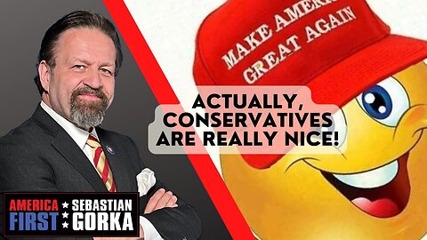 Sebastian Gorka FULL SHOW: Actually, conservatives are really nice!