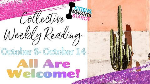 🖤LIVE: Weekly Collective Reading | October 8- October 14