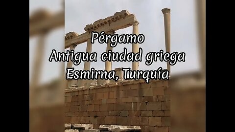 Descubriendo Pérgamo, antigua ciudad griega - Esmirna, Turquía