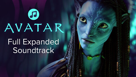 Avatar 2009 | Full Expanded Original soundtrack