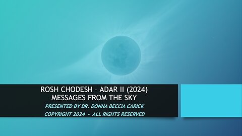 Rosh Chodesh Adar II (2024) Messages from the Sky