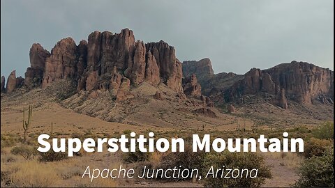 Superstition Mountains - Lost Dutchman State Park, Arizona