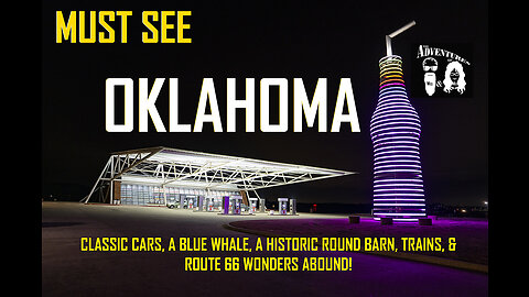 Must See Oklahoma Adventure