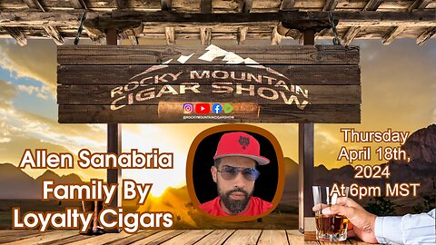 Episode 119: Allen Sanabria, Family by Loyalty Cigars, on the show this week.