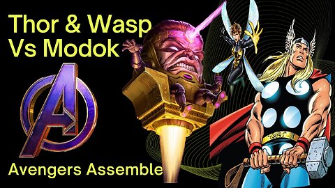 The Mighty Team-Up | Thor and Wasp Take on MODOK