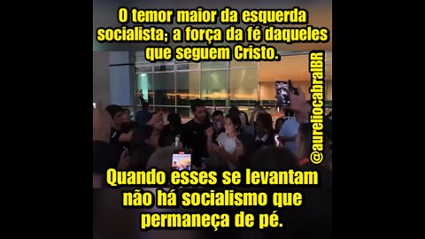 O temor maior da esquerda socialista; Cristo.