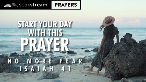 A Powerful Morning Prayer To Get Rid Of Fear In Jesus' Name!