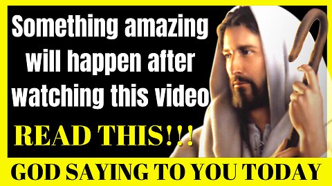 SOMETHING AMAZING WILL HAPPEN AFTER WATCHING THIS VIDEO - GOD IS SAYING TO YOU | JESUS THE GREAT