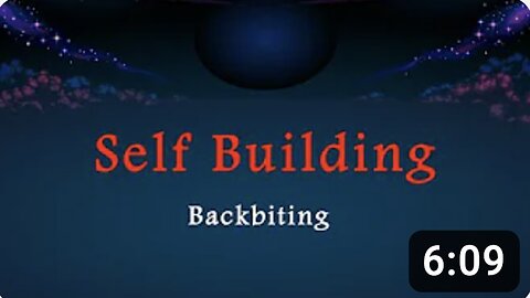 Self Building - Backbiting - Part 5