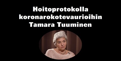 Hoitoprotokolla koronarokotevaurioihin Tamara Tuuminen