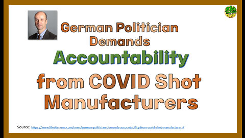 German Politician Demands Accountability from COVID Shot Manufacturers