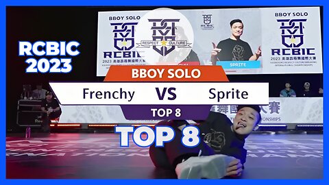 BBOY FRENCHY VS BBOY SPRITE | TOP 8 | BBOY BATTLE | RCBIC 2023