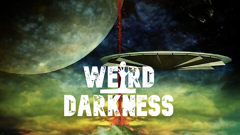 “COULD UFOS BE TULPAS?” and More Freaky True Stories! #WeirdDarkness