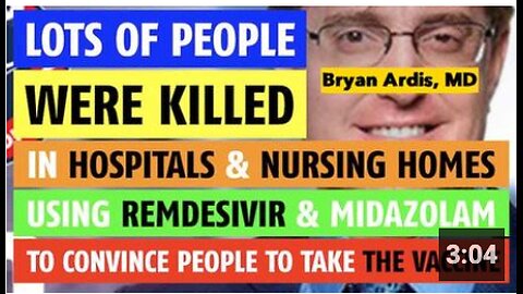 Lots of people were killed in hospitals and nursing homes using Remdesivir and midazolam