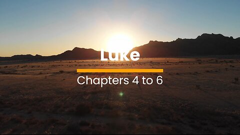 Luke 4, 5, & 6 - October 15 (Day 288)