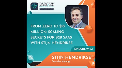 Ep#423 Stijn Hendrikse: From Zero to $10 Million: Scaling Secrets for B2B SaaS with Stijn Hendrikse