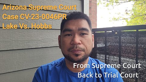Current Events | Arizona Supreme Court Case CV-23-0046PR Lake Vs. Hobbs