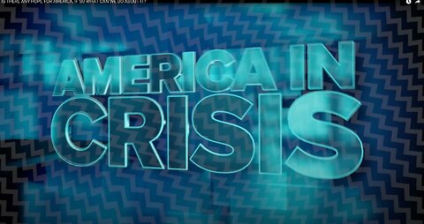 America in Crisis what can we do about it?