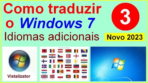 ATUALIZAÇÃO - 3. Como traduzir TODAS as versões do Windows 7. Como encontrar os pacotes de tradução